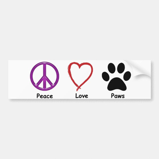 Peace, Love, Paws. It'a all a pet lover wants. Bumper Sticker (Front)