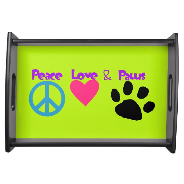 Peace Love & Paws Serving Tray (Front)