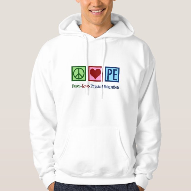 Peace Love PE Teacher Hoodie (Front)