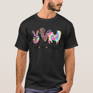 Peace Love Pekingese Tie dye Women Dog Mothers D T-Shirt