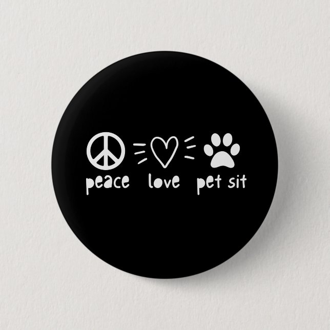 Peace Love Pet Sit Button (Front)