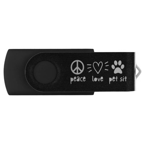Peace Love Pet Sit Flash Drive