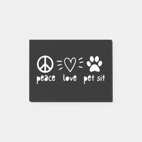 Peace Love Pet Sit Post_it Notes
