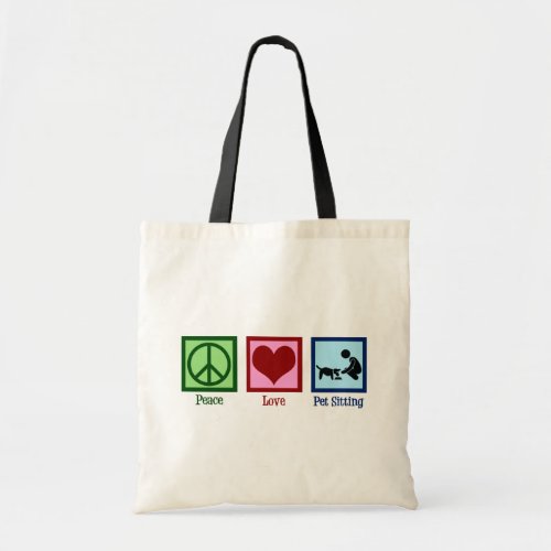 Peace Love Pet Sitting Dog Walking Service Tote Bag