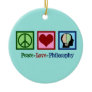 Peace Love Philosophy Ceramic Ornament