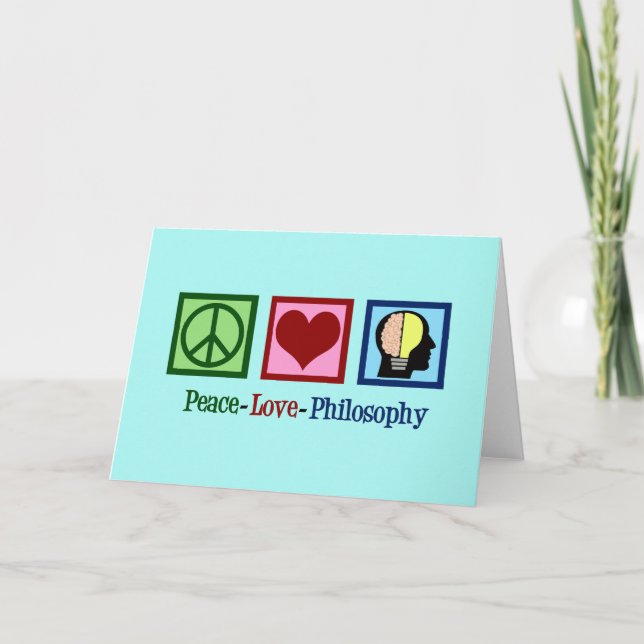 Peace Love Philosophy Holiday Card (Front)