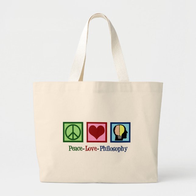 Peace Love Philosophy Large Tote Bag (Front)