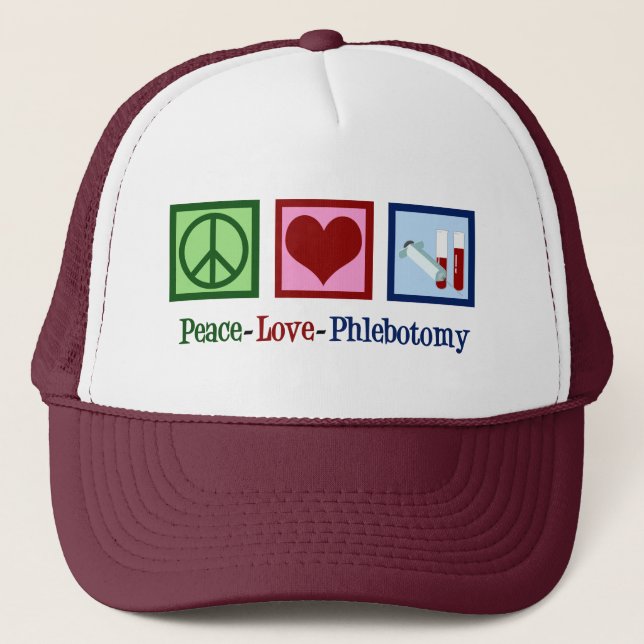 Peace Love Phlebotomy Cute Phlebotomist Trucker Hat (Front)