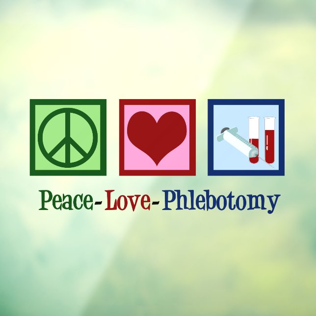 Peace Love Phlebotomy Cute Phlebotomist Window Cling (Sheet 3)