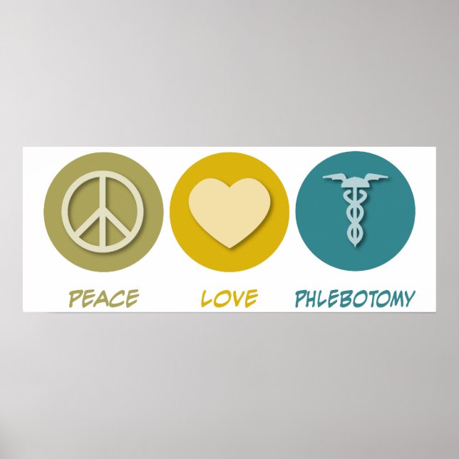 Peace Love Phlebotomy Poster (Front)