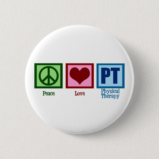 Peace Love Physical Therapist Pinback Button (Front)