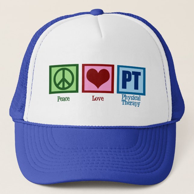 Peace Love Physical Therapist Trucker Hat (Front)
