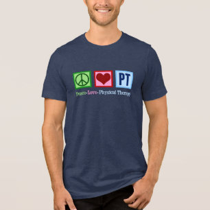 Peace Love Physical Therapy Cool PT Tri-Blend Shirt
