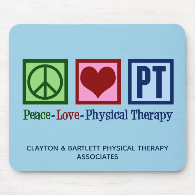 Peace Love Physical Therapy Custom PT Office Blue Mouse Pad (Front)