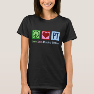 Peace Love Physical Therapy Cute PT Women's T-Shirt