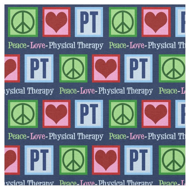 Peace Love Physical Therapy Fabric (Close Up)