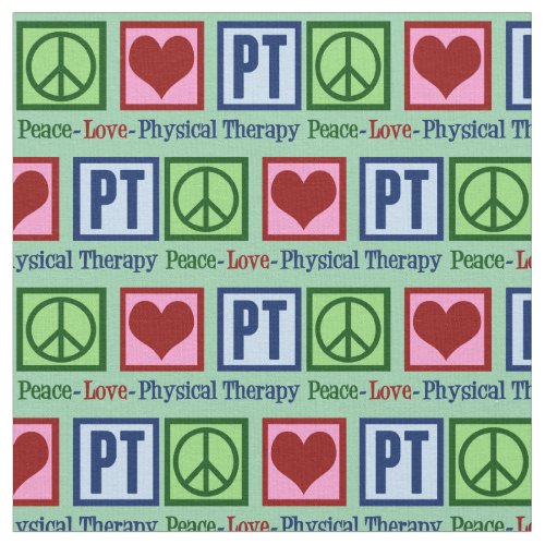 Peace Love Physical Therapy Green Fabric