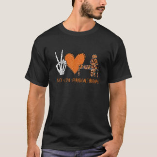 Peace Love Physical Therapy Halloween Costume Skel T-Shirt