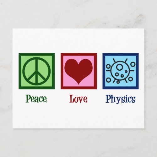 Peace Love Physics Postcard