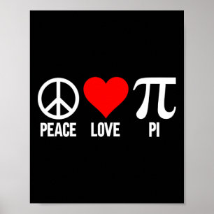 Peace Love Pi Happy Pi Day 3.14 Math Lover Pi Day Poster