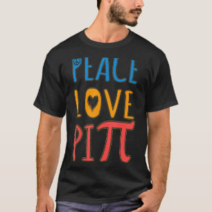 Peace Love Pi Happy Pi Day  Math Teacher Men Women T-Shirt