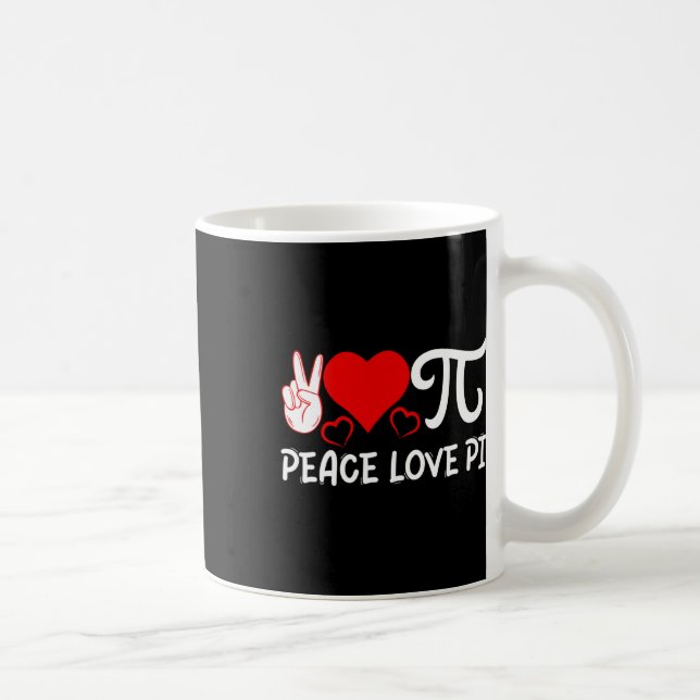 Peace Love Pi I Pi Symbol I Pi  Coffee Mug (Right)