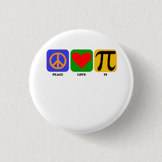 Peace Love Pi Pinback Button
