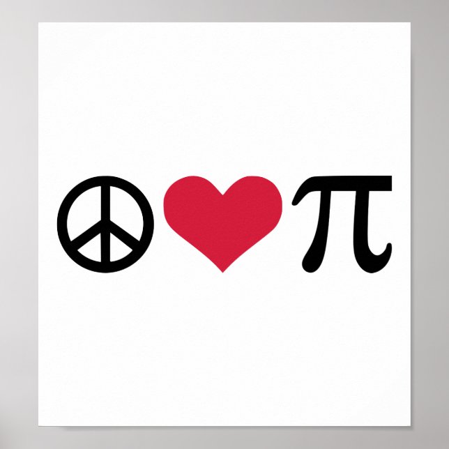 Peace, Love & Pi Poster (Front)
