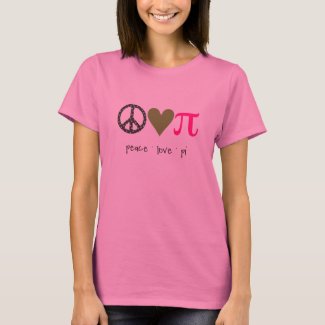 Peace, Love, Pi T-Shirt