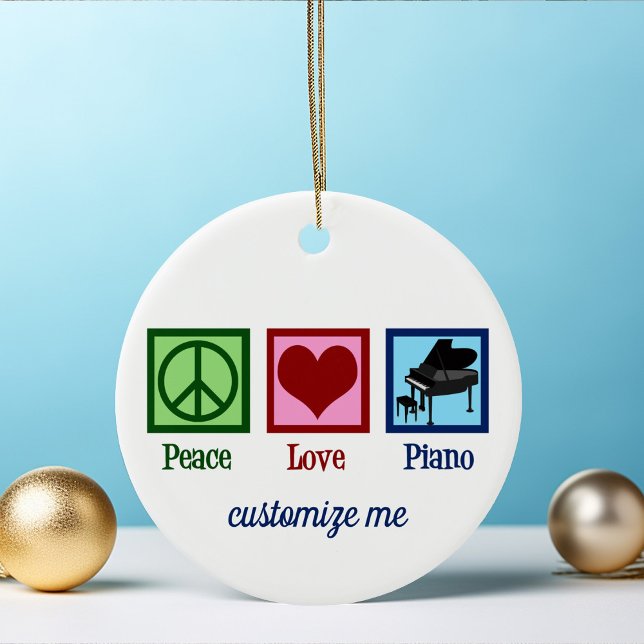 Peace Love Piano Custom Pianist Christmas Ceramic Ornament (Creator Uploaded)