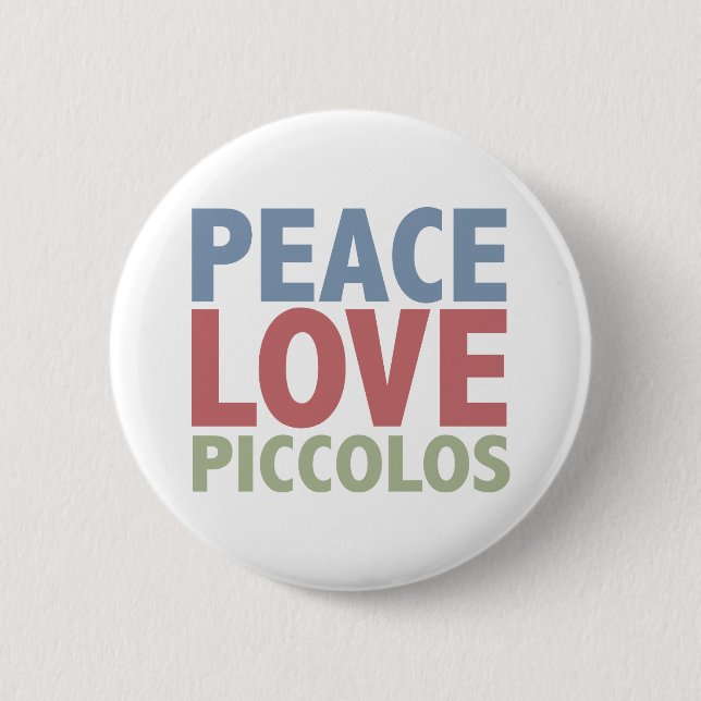 Peace Love Piccolos Button (Front)