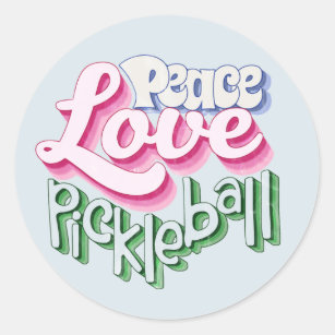 Peace Love Pickleball Classic Round Sticker