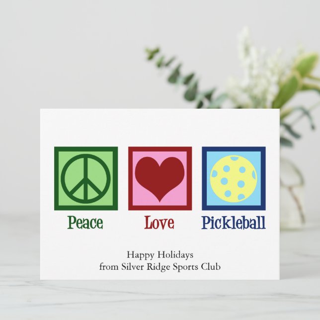 Peace Love Pickleball Cute Customizable Holiday Card (Standing Front)
