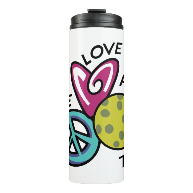 Peace Love Pickleball Thermal Tumbler (Front)