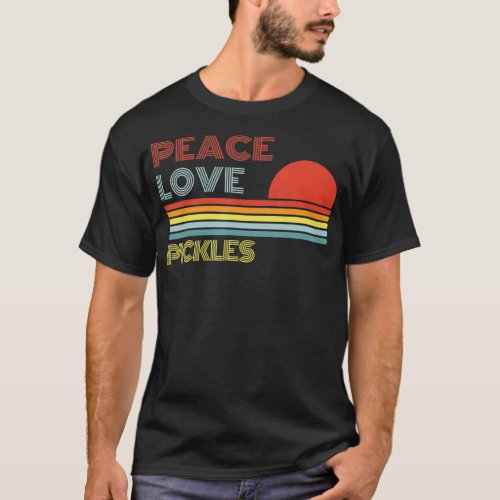 Peace Love Pickles Retro Vintage  T_Shirt