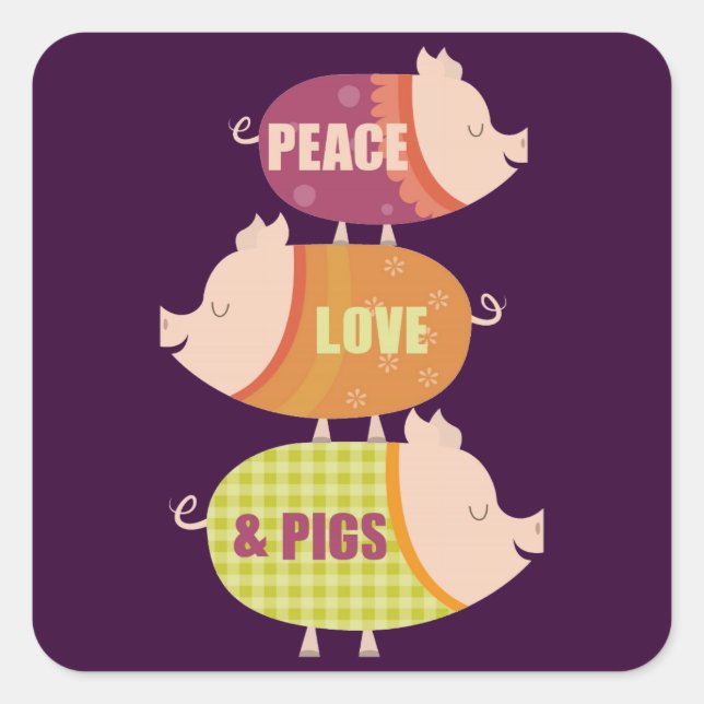 Peace Love Pig Stack Square Sticker (Front)