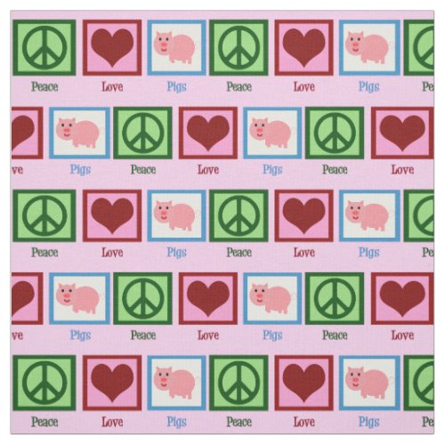 Peace Love Pigs Fabric