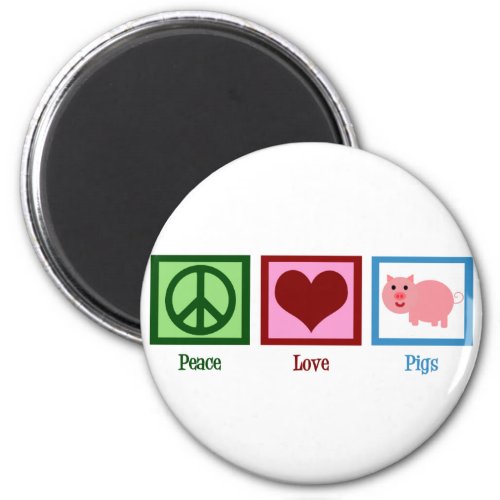 Peace Love Pigs Magnet