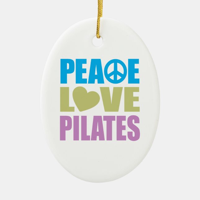 Peace Love Pilates Ceramic Ornament (Front)