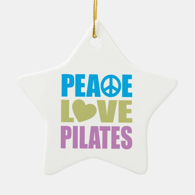 Peace Love Pilates Ceramic Ornament (Front)