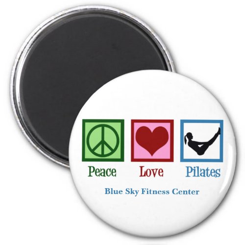 Peace Love Pilates Cute Custom Studio Magnet