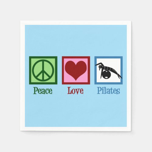 Peace Love Pilates Instructor Cute Blue Party Napkins