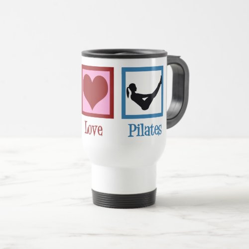 Peace Love Pilates Teacher Cute Gift Travel Mug