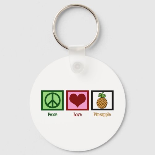 Peace Love Pineapple Keychain