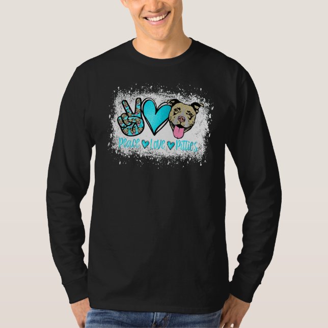 Peace Love Pitties Pitbull  Pet Owner Fur Mama Dog T-Shirt (Front)