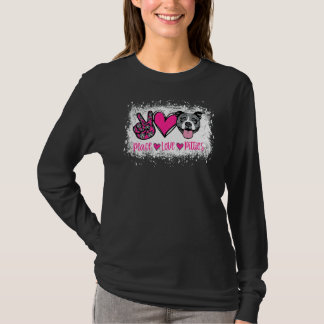 Peace Love Pitties Pitbull Pet Owner Fur Mama Dog T-Shirt