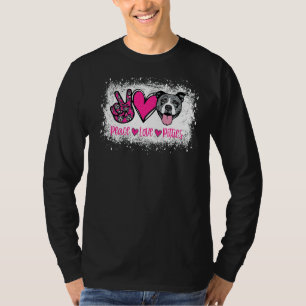 Peace Love Pitties Pitbull Pet Owner Fur Mama Dog T-Shirt
