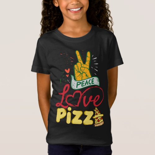 Peace Love Pizza Funny Pizza Gifts For Men And Wom T_Shirt