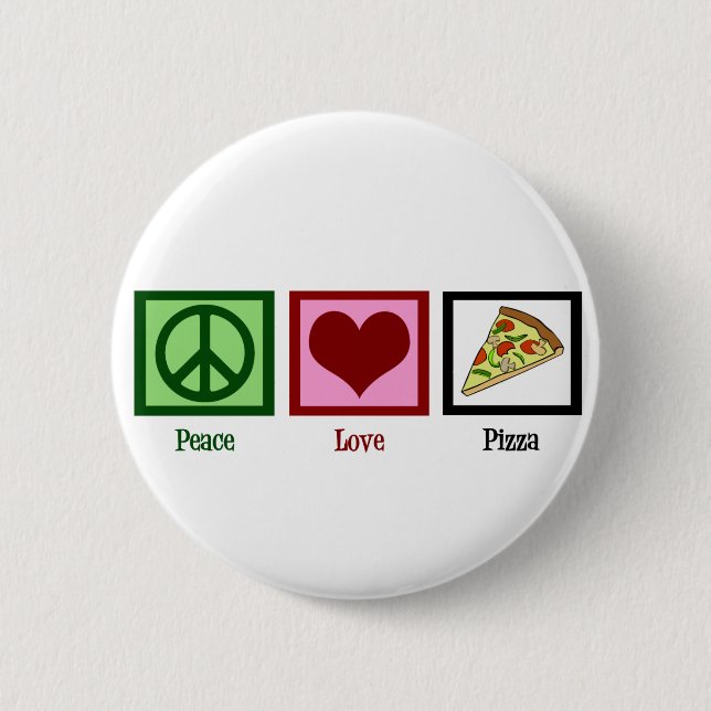 Peace Love Pizza Pinback Button (Front)