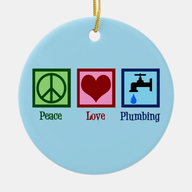Peace Love Plumbing Ceramic Ornament (Front)